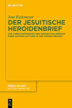 Der jesuitische Heroidenbrief von Eickmeyer,  Jost