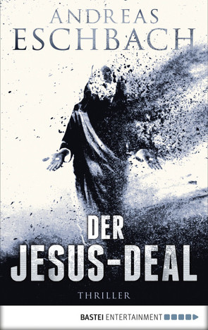 Der Jesus-Deal von Eschbach,  Andreas