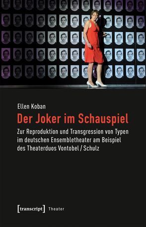 Der Joker im Schauspiel von Koban,  Ellen