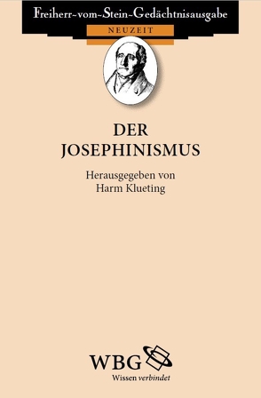 Der Josephinismus von Baumgart,  Winfried, Klueting,  Harm