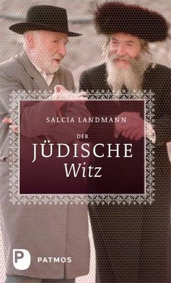 Der jüdische Witz von Landmann,  Salcia