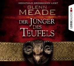 Der Jünger des Teufels von Großmann,  Mechthild, Meade,  Glenn, Meddekis,  Karin