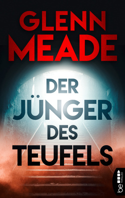 Der Jünger des Teufels von Meade,  Glenn, Meddekis,  Karin, Neuhaus,  Wolfgang