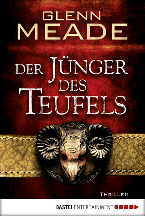 Der Jünger des Teufels von Meade,  Glenn, Meddekis,  Karin, Neuhaus,  Wolfgang