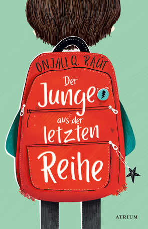 Der Junge aus der letzten Reihe von Curnick,  Pippa, Naumann,  Katharina, Raúf,  Onjali Q.