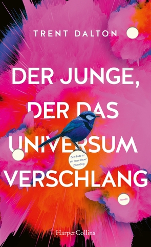 Der Junge, der das Universum verschlang von Dalton,  Trent, Weber,  Alexander