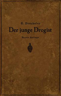 Der junge Drogist von Drechsler,  Emil