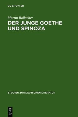 Der junge Goethe und Spinoza von Bollacher,  Martin