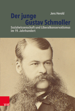 Der junge Gustav Schmoller von Herold,  Jens