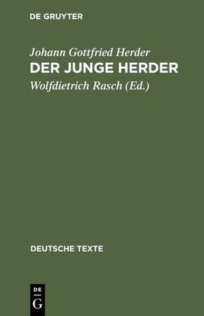 Der junge Herder von Herder,  Johann Gottfried, Rasch,  Wolfdietrich