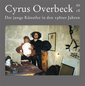 Der junge Künstler in den 1980er Jahren von Overbeck,  Cyrus