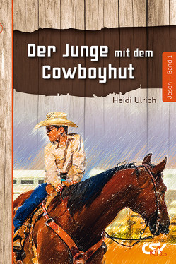 Der Junge mit dem Cowboyhut von Ulrich,  Heidi