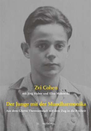 Der Junge mit der Mundharmonika von Cohen,  Zvi, Huber,  Jörg, Makowski,  Elisa