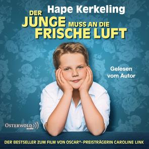 Der Junge muss an die frische Luft von Kerkeling,  Hape