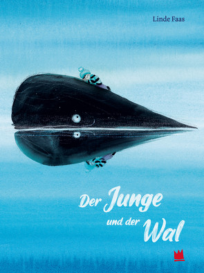 Der Junge und der Wal von Faas,  Linde