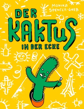 Der Kaktus in der Ecke von Spencer-Goeb,  Monika