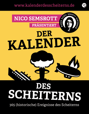 Der Kalender des Scheiterns von Hoffmann,  Moritz, Nenik,  Francis, Semsrott,  Arne, Semsrott,  Nico