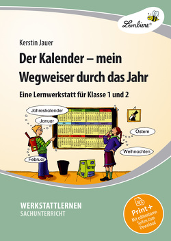 Der Kalender – mein Wegweiser durch das Jahr von Jauer,  Kerstin