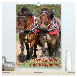 Der Kaltblut-Familienplaner (hochwertiger Premium Wandkalender 2024 DIN A2 hoch), Kunstdruck in Hochglanz von Lindert-Rottke,  Antje