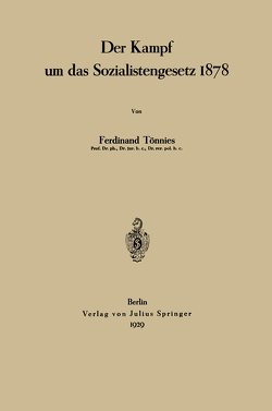 Der Kampf um das Sozialistengesetz 1878 von Tönnies,  Ferdinant