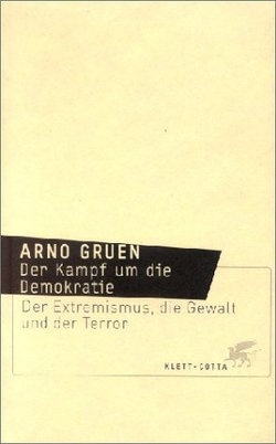 Der Kampf um die Demokratie von Gruen,  Arno