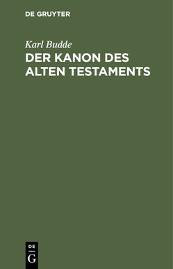 Der Kanon des Alten Testaments von Budde,  Karl