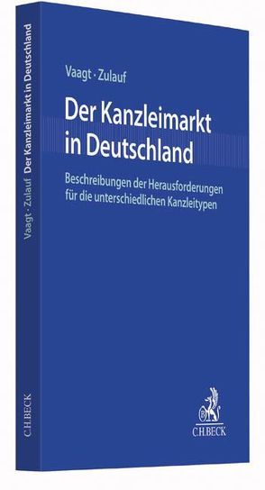 Der Kanzleimarkt in Deutschland von Vaagt,  Christoph H., Zulauf,  Thorsten