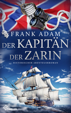 Der Kapitän der Zarin von Adam,  Frank
