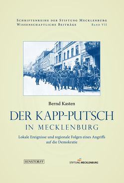 Der Kapp-Putsch in Mecklenburg von Kasten,  Bernd