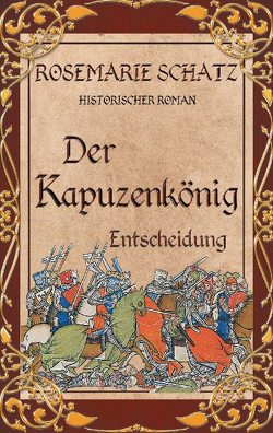 Der Kapuzenkönig von Schatz,  Rosemarie