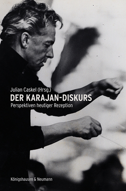 Der Karajan-Diskurs von Caskel,  Julian