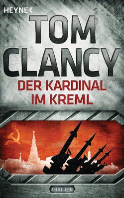 Der Kardinal im Kreml von Clancy,  Tom, Wichmann,  Hardo