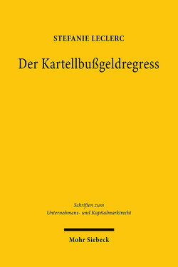 Der Kartellbußgeldregress von Leclerc,  Stefanie