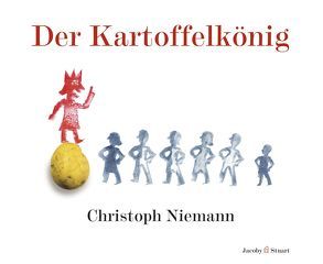 Der Kartoffelkönig von Niemann,  Christoph