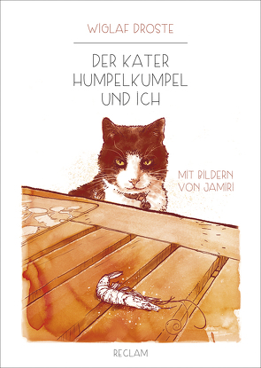 Der Kater Humpelkumpel und ich von Droste,  Wiglaf, Richter,  Jan-Michael