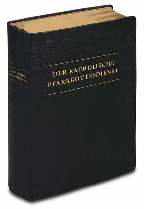 Der katholische Pfarrgottesdienst