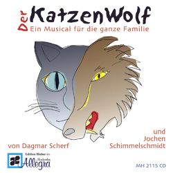 Der Katzenwolf von Scherf,  Dagmar, Schimmelschmidt,  Jochen
