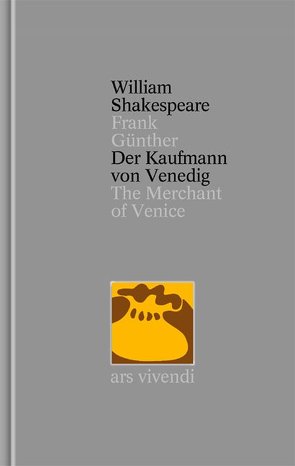 Der Kaufmann von Venedig /The Merchant of Venice (Shakespeare Gesamtausgabe, Band 16) – zweisprachige Ausgabe von Günther,  Frank, Shakespeare,  William
