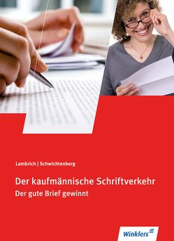 Der kaufmännische Schriftverkehr von Lambrich,  Margit, Schwichtenberg,  Klaus-Winfried