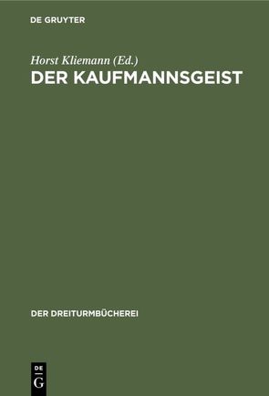 Der Kaufmannsgeist von Kliemann,  Horst