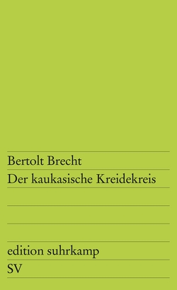 Der kaukasische Kreidekreis von Berlau,  Ruth, Brecht,  Bertolt