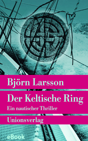 Der Keltische Ring von Larsson,  Björn, Scherzer,  Jörg