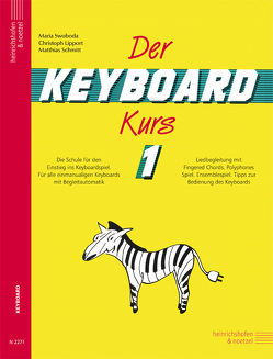 Der Keyboard-Kurs. Band 1 von Lipport,  Christoph, Swoboda,  Maria