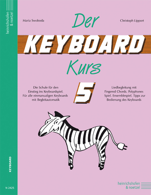Der Keyboard-Kurs. Band 5 von Lipport,  Christoph, Swoboda,  Maria