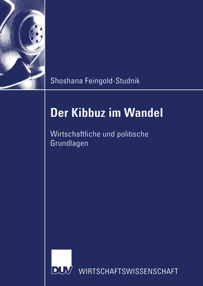 Der Kibbuz im Wandel von Feingold-Studnik,  Shoshana