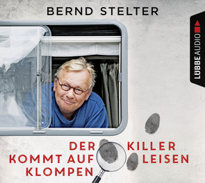 Der Killer kommt auf leisen Klompen von Stelter,  Bernd