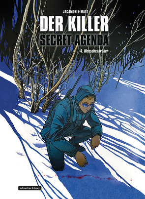 Der Killer: Secret Agenda von d.i. Alexis Nolent,  Matz, Jacamon,  Luc