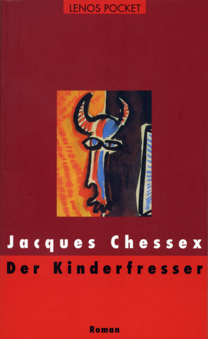Der Kinderfresser von Chessex,  Jacques, Schwander,  Marcel