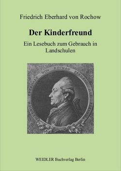 Der Kinderfreund von Rochow,  Friedrich E von, Schmitt,  Hanno, Tosch,  Frank