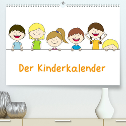 Der Kinderkalender (Premium, hochwertiger DIN A2 Wandkalender 2023, Kunstdruck in Hochglanz) von FloBo